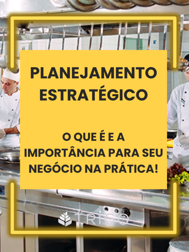 Planejamento estratégico: o que é, como funciona, qual a importância?